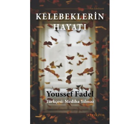 Kelebeklerin Hayatı