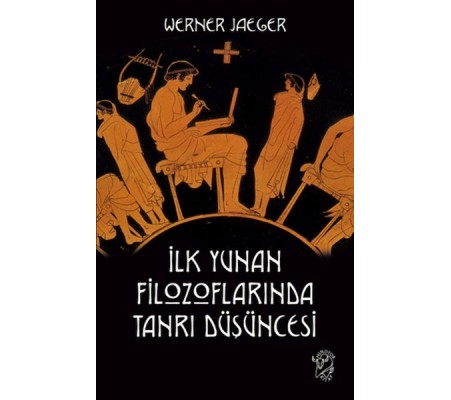 İlk Yunan Filozoflarında Tanrı Düşüncesi