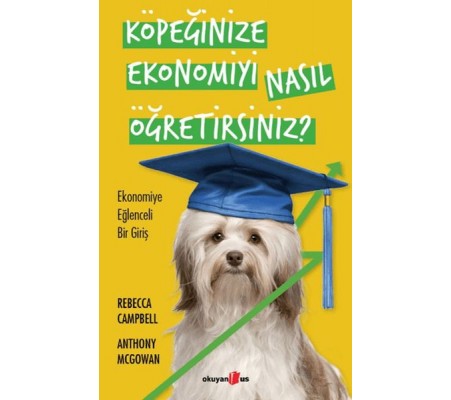 Köpeğinize Ekonomiyi Nasıl Öğretirsiniz?