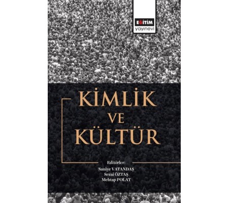 Kimlik Ve Kültür