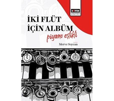 İki Flüt İçin Albüm-Piyano Eşlikli