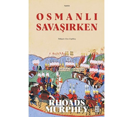 Osmanlı Savaşırken