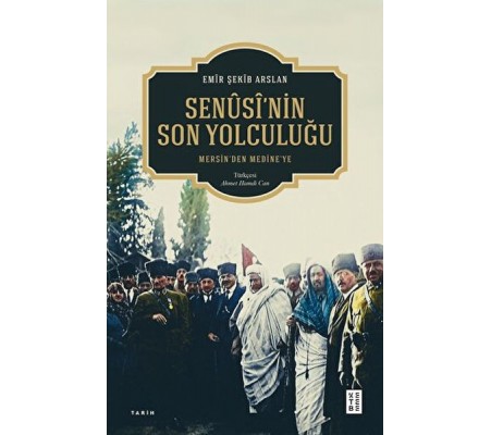 Senûsî'nin Son Yolculuğu