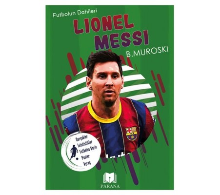 Lionel Messi - Futbolun Dahileri