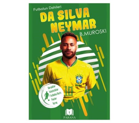 Da Silva Neymar - Futbolun Dahileri