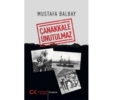 Çanakkale Unutulmaz