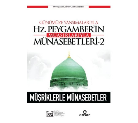 Günümüze Yansımalarıyla Hz. Peygamberin Muasırlarıyla Münasebetleri-2