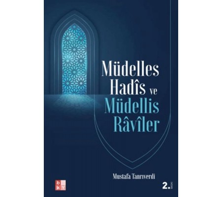 Müdelles Hadis ve Müdellis Raviler