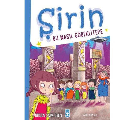 Şirin - Bu Nasıl Göbeklitepe