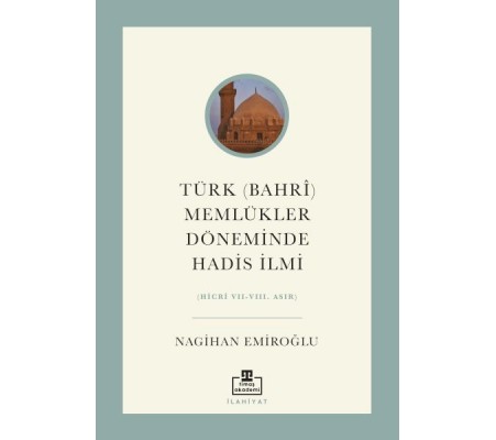 Türk (Bahri) Memlükler Döneminde Hadis İlmi