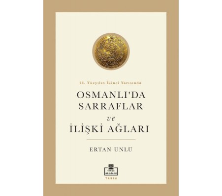 18. Yüzyılın İkinci Yarısında Osmanlıda Sarraflar