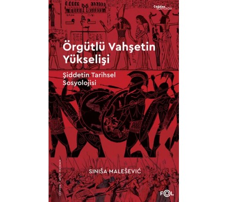 Örgütlü Vahşetin Yükselişi