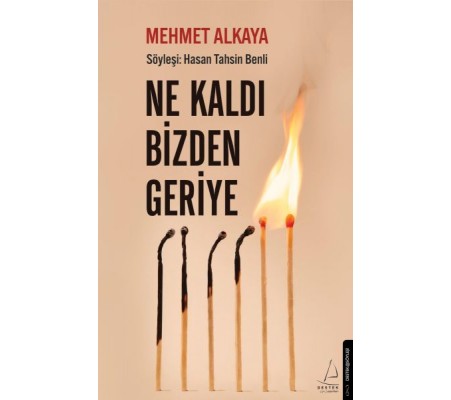 Ne Kaldı Bizden Geriye