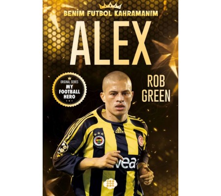 Alex – Benim Futbol Kahramanım