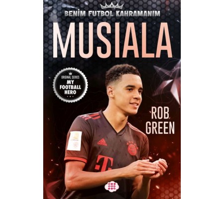 Musıala – Benim Futbol Kahramanım