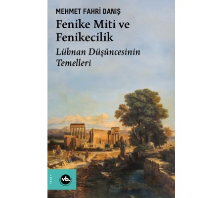 Fenike Miti ve Fenikecilik