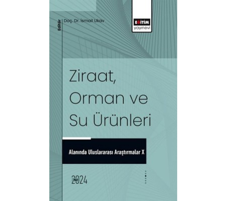 X_Ziraat, Orman Ve Su Ürünleri Alanında Uluslararası Araştırmalar