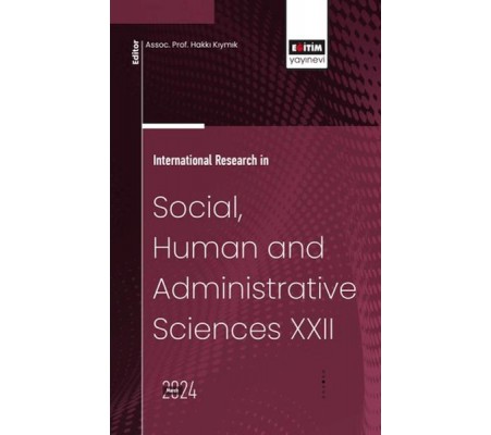 XXII_International Research In Social, Human And Admınıstratıve Scıences