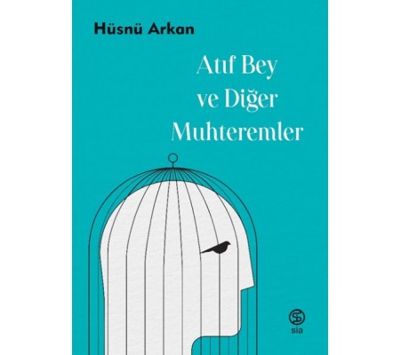 Atıf Bey ve Diğer Muhteremler