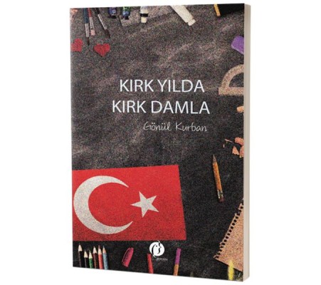 Kırk Yılda Kırk Damla