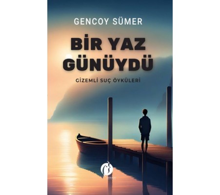 Bir Yaz Günüydü