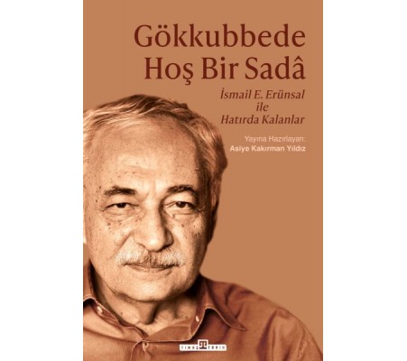 Gökkubbede Hoş Bir Sadâ