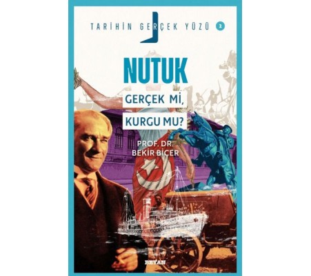 Tarihin Gerçek Yüzü - 2 Nutuk