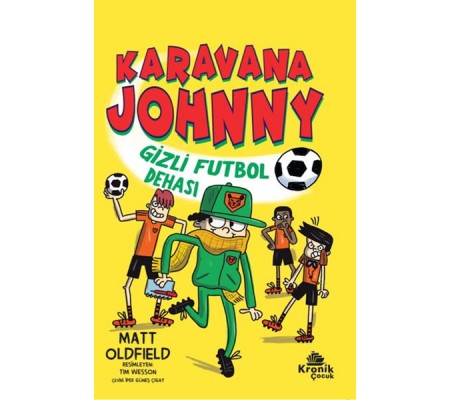 Karavana Johnny Gizli Futbol Dehası