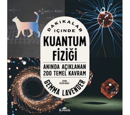 Dakikalar İçinde Kuantum Fiziği Anında Açıklanan 200 Temel Kavram