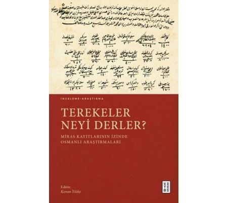 Terekeler Neyi Derler?