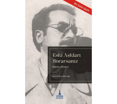 Eski Aşkları Sorarsanız