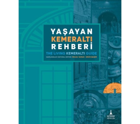 Yaşayan Kemeraltı Rehberi