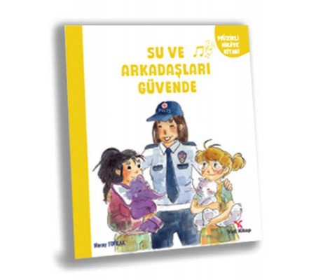 Su ve Arkaşları Güvende