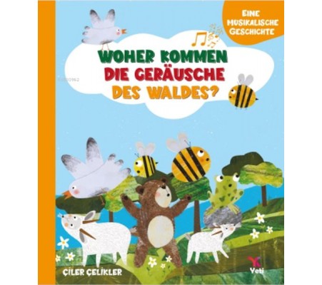 Whoher Kommen Dıe Geräusche Des Waldes?