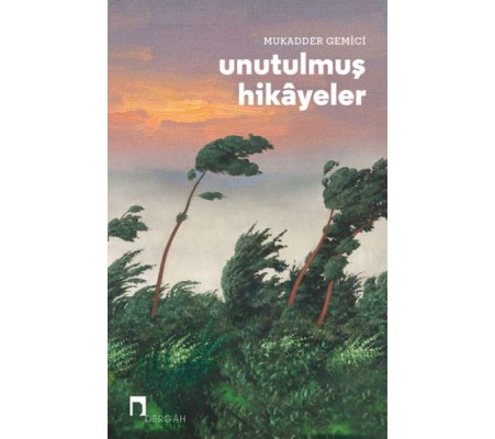 Unutulmuş Hikâyeler