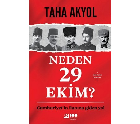 Neden 29 Ekim? Cumhuriyetin İlanına Giden Yol