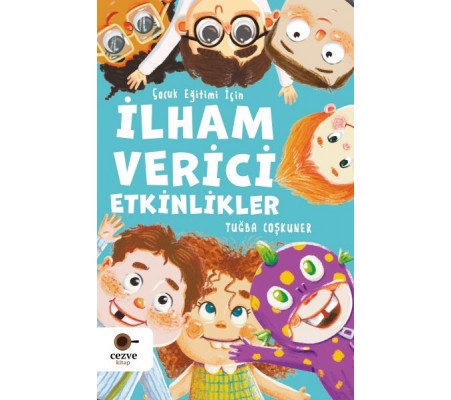 Çocuk Eğitimi İçin İlham Verici Etkinlikler