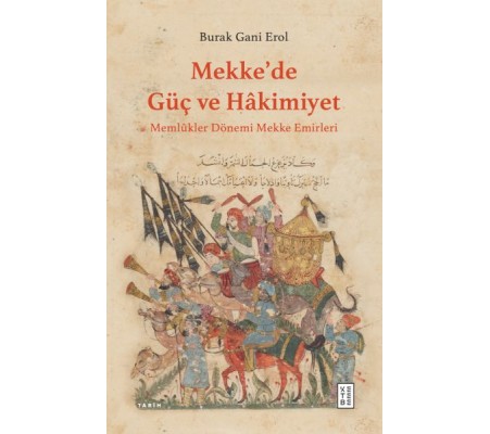 Mekke’de Güç ve Hâkimiyet