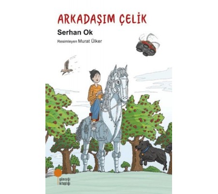 Arkadaşım Çelik