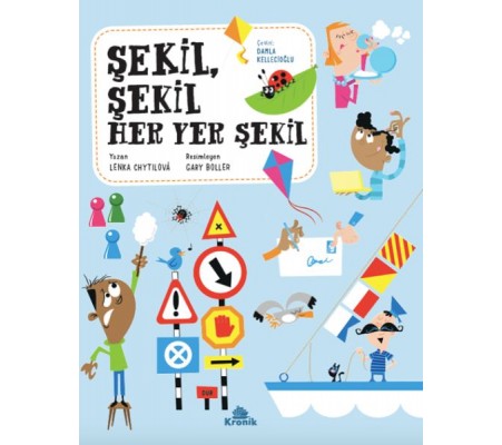 Şekil, Şekil Her Yer Şekil