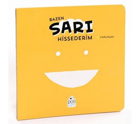 Bazen Sarı Hissederim