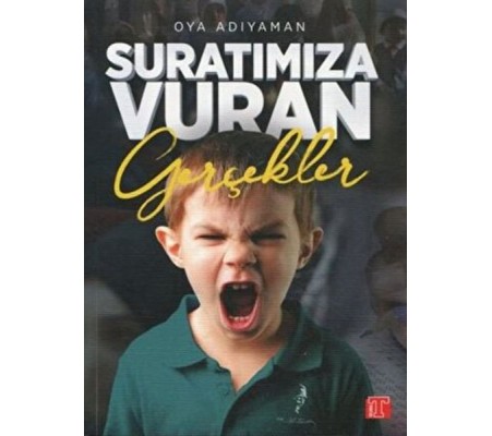 Suratımıza Vuran Gerçekler