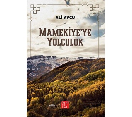 Mamekiye'ye Yolculuk