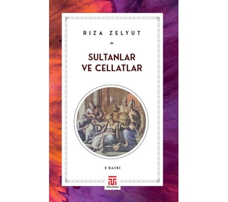 Sultanlar Ve Cellatlar