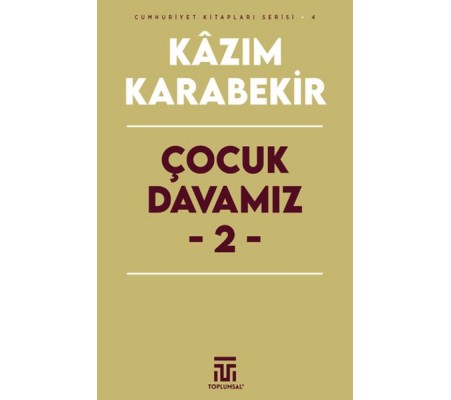 Çocuk Davamız - 2