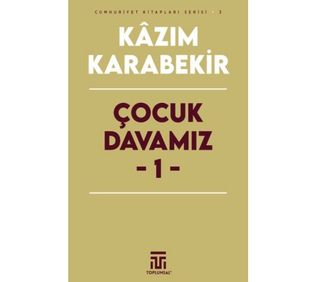 Çocuk Davamız - 1