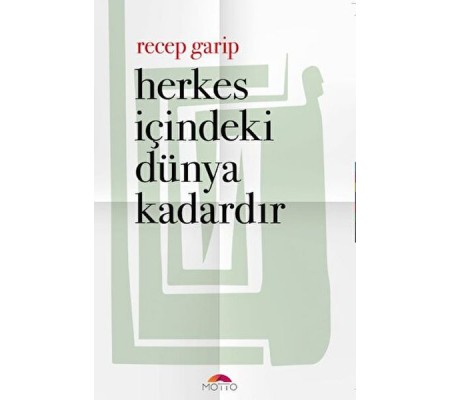 Herkes İçindeki Dünya Kadardır