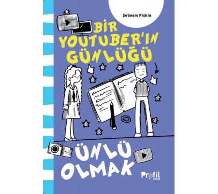 Ünlü Olmak - Bir Youtuber’ın Günlüğü