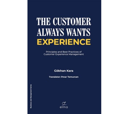 The Customer Always Wants Experience