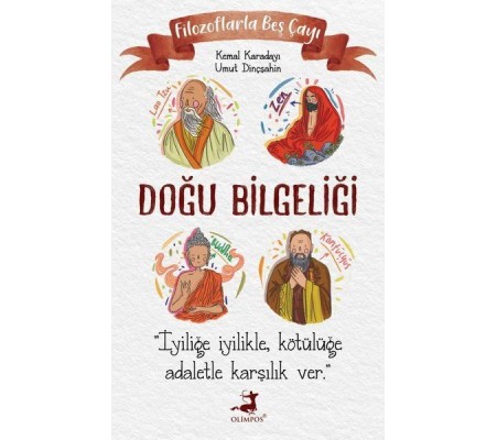 Filozoflarla Beş Çayı: Doğu Bilgeliği